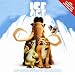 Ice Age: Das Original-H�rspiel zum Kinofilm