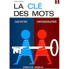 La Cl� des mots, CP, 1er livret bleu, �l�ve