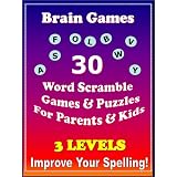 Brain Games & Puzzles: Word Scramble Brain Games - For Parents & Kids -Increase Cognitive Spelling Skills - Fun 3 Level Game