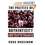 The Politics of Authenticity