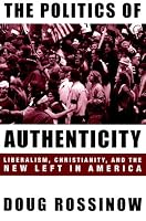 The Politics of Authenticity