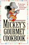 Mickey's Gourmet Cookbook: Most Popul...