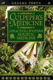 Culpeper`s Medicine: A Practice of Western Holistic Medicine