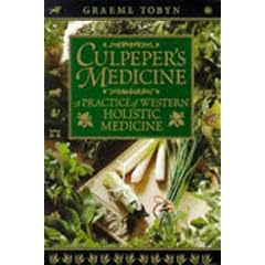 Culpeper's Medicine: A Practice of Western Holistic Medicine