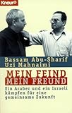 Mein Feind. Mein Freund-