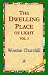 The Dwelling-Place of Light, Vol 3