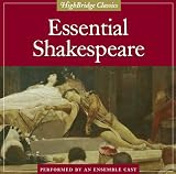 Essential Shakespeare (Highbridge Classics)