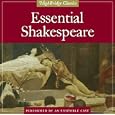 Essential Shakespeare (Highbridge Classics) by  William Shakespeare
