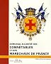 Armorial illustr� des Conn�tables et des Mar�chaux de France : Du XI� si�cle � nos jours
