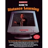 Guide to Distance Learning: The Practical Alternative to Standard Classroom Education
