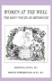 Women at the Well : The Many Voices of Menopause