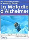 La maladie d'Alzheimer : Pr�vention et traitements naturels
