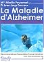 La maladie d'Alzheimer : Pr�vention et traitements naturels