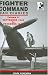 The Fighter Command War Diaries Vol 2 : September 1940 to December 1941