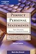 Perfect Personal Statements, 2nd ed (Peterson's Perfect Personal Statements: Law, Business, Medical, Graduate School)