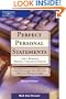 Perfect Personal Statements, 2nd ed (Peterson's Perfect Personal Statements: Law, Business, Medical, Graduate School)