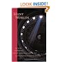Many Worlds: The New Universe, Extraterrestrial Life, and the Theological Implications