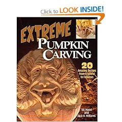 Extreme Pumpkin Carving: 20 Amazing Designs from Frightful to Fabulous