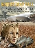 Chamberlain's Folly (The Terra Nova Chronicles)
