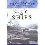 City Of Ships