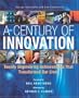 A Century of Innovation: The Engineering That Transformed Our Lives