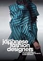 Japanese Fashion Designers: The Work and Influence of Issey Miyake, Yohji Yamamoto and Rei Kawakubo: The Work and Influence of Issey Miyake, Rei Kawakubo and Yohji Yamamoto