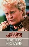 Relative strangers