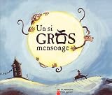 Un si gros mensonge