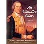 All Cloudless Glory, Volume One: The Life of George Washington From Youth to Yorktown