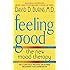Feeling Good: The New Mood Therapy