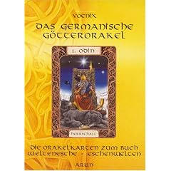 Das germanische G�tterorakel: Die Orakelkarten zum Buch Weltenesche-Eschenwelten