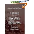 A History of the Egyptian Revolution, from the Period of the Mamelukes to the Death of Mohammed Ali: From Arab and... by Andrew Archibald Paton