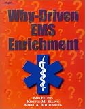  : Why-Driven EMS Enrichment