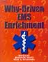 Why-Driven EMS Enrichment