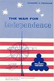 The War for Independence: A Military History (The Chicago History of American Civilization)