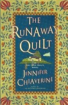 Runaway Quilt, the: An Elm Creek Quilts Novel (Elm Creek Quilts Novels)