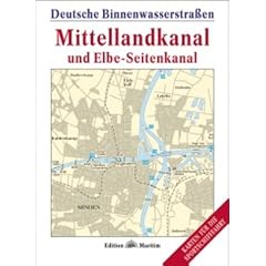 Deutsche Binnenwasserstrassen: Deutsche Binnenwasserstra�en, Tl.1, Mittellandkanal und Elbe-Seitenkanal