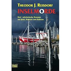 Inselmorde. Drei mörderische Romane auf Juist, Borkum und Baltrum. (Taschenbuch)
