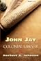 John Jay: Colonial Lawyer