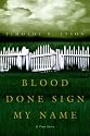 Blood Done Sign My Name: A True Story