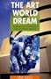 The Art World Dream: Alternative Strategies for Working Artists