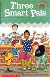 Three Smart Pals (Hello Reader!, Level 4)