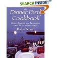 Dinner Party Cookbook: Menus Recipes And Decorating Ideas For 21 Theme Parties