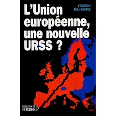 L'Union europ�enne, une nouvelle URSS ?