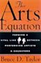 The Arts Equation: Forging a Vital Link Between Performing Artists and Educators