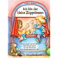 Ich bin der kleine Zappelmann: Neue Fingerspiellieder und Fingerspiele f�r die Kleinsten und f�r Kindergartenkinder