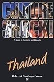 Culture Shock: Thailand (Culture Shock! A Survival Guide to Customs & Etiquette)