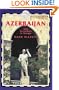 Azerbaijan, 3rd: With Excursions to Georgia (Azerbaijan (with Excursions to Georgia))