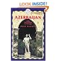 Azerbaijan, 3rd: With Excursions to Georgia (Azerbaijan (with Excursions to Georgia))