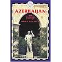 Azerbaijan with Georgia (Azerbaijan (with Excursions to Georgia))
